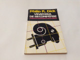 PHILIP K DICK - VANATORUL DE RECOMPENSE-RF10/0, Nemira, 1992, Philip K. Dick