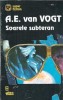Soarele subteran A. E. Van Vogt Editura Vremea Super Fiction 1993 160 pagini coperta cartonata