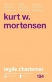 Legile charismei. Cum sa captezi atentia, sa inspiri si sa influentezi/Kurt W. Mortensen, Curtea Veche Publishing