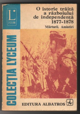 (C3085) 0 ISTORIE TRAITA A RAZBOIULUI DE INDEPENDENTA 1877-1878 ;1979 foto