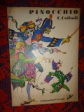 Pinocchio / povestea unei papusi de lemn - C.Collodi / carte pentru copii, ilustrata de Val Munteanu / PREDARE PERSONALA BUCURESTI