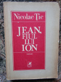 Jean, fiul lui Ion - Nicolae Tic