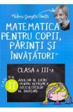 Matematica pentru copii, parinti si invatatori - Clasa 3. Caietul II - Valeria Georgeta Ionita