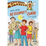 Az ellopott zsir&aacute;f - D&oacute;ka P&eacute;ter
