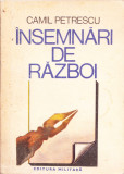 AS - CAMIL PETRESCU - INSEMNARI DE RAZBOI