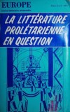 LA LITTERATURE PROLETARIENNE EN QUESTION