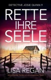 Rette ihre Seele: Ein packender Thriller mit schockierenden Twists