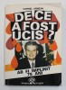 DE CE A FOST UCIS ? de CORNEL ARMEAN , 1993