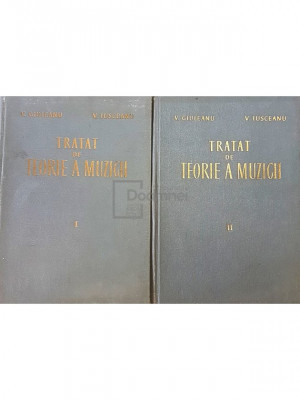 V. Giuleanu - Tratat de teorie a muzicii, 2 vol. (editia 1962) foto
