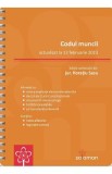 Codul muncii Act. 13 februarie 2023 Ed. Spiralata - Horatiu Sasu, Autor Anonim