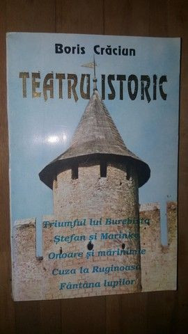 Teatru istoric- Boris Craciun