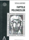 Cumpara ieftin Faptele polonezilor - Natalia Cantemir