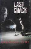 Last Crack - Burning Time, Caseta audio