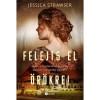 Felejts el &ouml;r&ouml;kre! - Jessica Strawser
