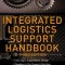 Integrated Logistics Support Handbook