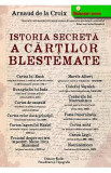 Istoria secreta a cartilor blestemate - Arnaud de la Croix