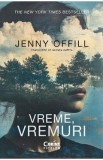 Vreme, vremuri - Jenny Offill