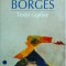 Jorge Luis Borges - Texte captive