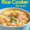300 Best Rice Cooker Recipes: Also Including Legumes and Whole Grains