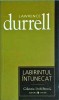Lawrence Durrell - Labirintul Intunecat, Univers, 2007, Cotidianul, Roman, Beletristica