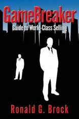 Gamebreaker: Guide to World-Class Selling foto