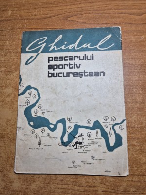 ghidul pescarului sportiv bucurestean - din anul 1964 foto