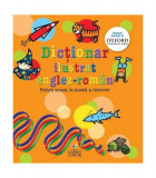 Dicţionar ilustrat englez-rom&acirc;n. Pentru acasă, la şcoală &amp; internet - Hardcover - Oxford University Press - Corint Junior