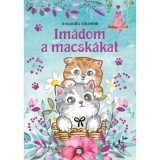 Im&aacute;dom a macsk&aacute;kat - Inspir&aacute;l&oacute; id&eacute;zetek