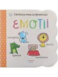 Emotii. Carticica mea cu ferestruici. Bebe invata/***