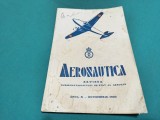 AERONAUTICA * REVISTA SUBSECRETARIATULUI DE STAT AL AERULUI * OCTOMBRIE 1938 * 4 4 4