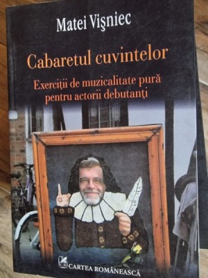 Matei Visniec - Cabaretul cuvintelor foto