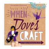 When Doves Craft
