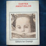 CARTEA AMINTIRILOR