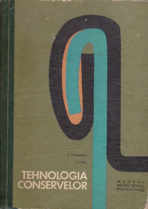 AS - E. TOMASIAN, E. DIMA - TEHNOLOGIA CONSERVELOR