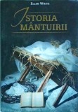 Ellen White - Istoria mantuirii