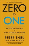 Zero to One | Blake Masters, Peter Thiel, Ebury Press