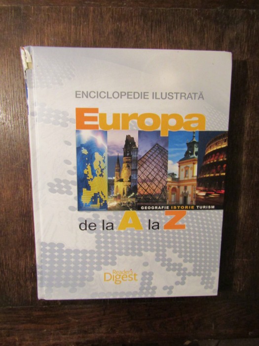 Europa de la A la Z. Enciclopedie ilustrată - READER&#039;S DIGEST
