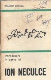 Introducere in Opera lui Ion Neculce, Valeriu Cristea, Editura Minerva 1974, Carte Literatura Romana Clasica Romana