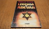 Legenda si Adevar - Mihai Pelin, Edart 1994 - Istorie Romania, 127p