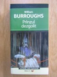 Wlliam Burroughs - Pranzul dezgolit