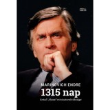1315 nap - Antall J&oacute;zsef minisztereln&ouml;ks&eacute;ge - Marinovich Endre