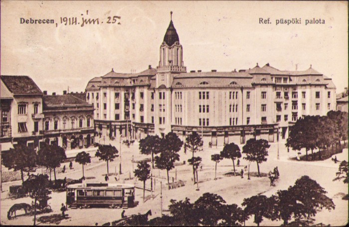 CP595N Debrecen Ref p&uuml;sp&ouml;ki palota, carte poștală, circulată
