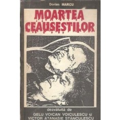 Moartea ceausestilor dezvaluita de Gelu Voican Voiculescu si Victor Atanasie Stanculescu - Dorian Marcu