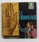 LA CHIROMANCIE par JEAN LEONARD , 1960, PREZINTA URME DE UZURA *