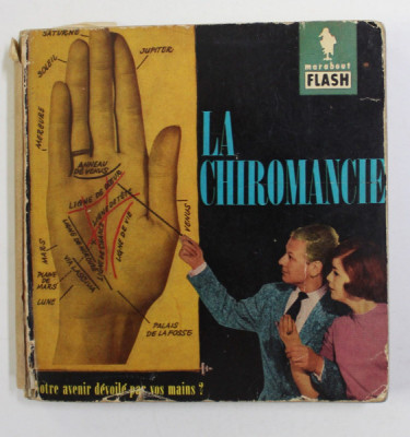 LA CHIROMANCIE par JEAN LEONARD , 1960, PREZINTA URME DE UZURA * foto