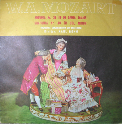 Vinyl/vinil - W. A. Mozart - Simfonia Nr. 39 /Simfonia Nr. 40 &amp;Icirc;n Sol Minor foto