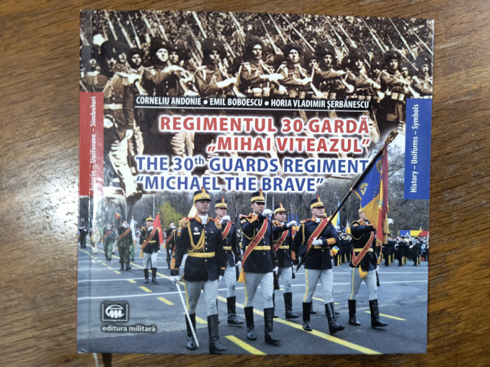 Regimentul 30 Garda Mihai Viteazul - Corneliu Andonie / R5P4F