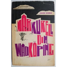 Markurell din Wadkoping &ndash; Hjalmar Bergman