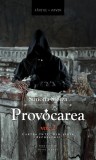 Provocarea. Volumul 2 | Simona Stoica, 2019, Herg Benet