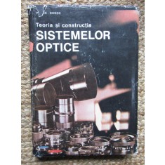 TEORIA SI CONSTRUCTIA SISTEMELOR OPTICE - PETRE DODOC